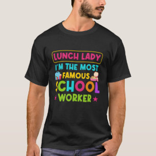 Camiseta Dama de Almuerzo Dama de la Cafetería Escolar