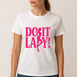 Camiseta Dama de Do It - Empoderamiento femenino