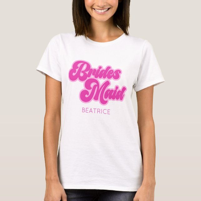 Camiseta Dama de Honor Bubblegum Rosa Retro Nombre Personal (Anverso)