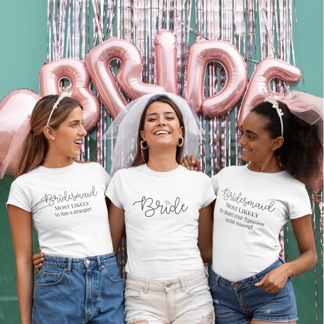 Camiseta Dama de Honor Más Probable / Despedida de Soltera  (Subido por el creador)