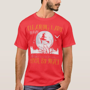 Camiseta Dama De Limpieza Por Bruja De Día De Mujeres De No