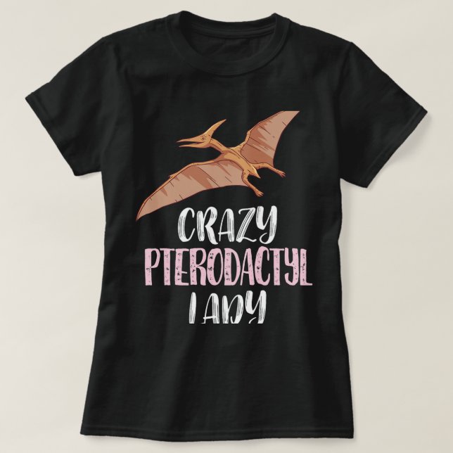 Camiseta Dama de Pterodactílico Loco - Amantes de Pterodáct (Diseño del anverso)