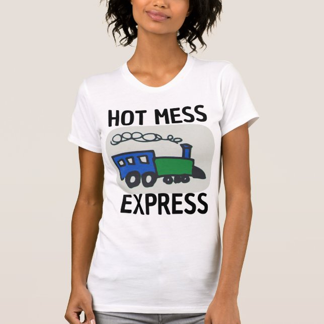 CAMISETA DAMAS DE DIVERSIÓN DEL HOT MESS EXPRESS (Anverso)