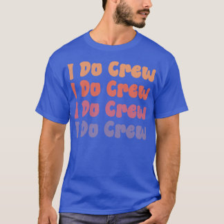 Camiseta Damas de honor I Do Crew Retro Fiesta de Despedida