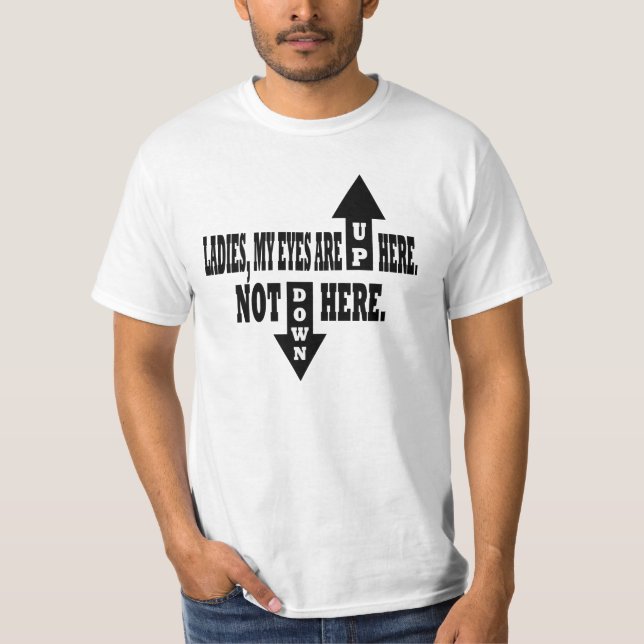 Camiseta Damas, mis ojos están aquí arriba. (Anverso)