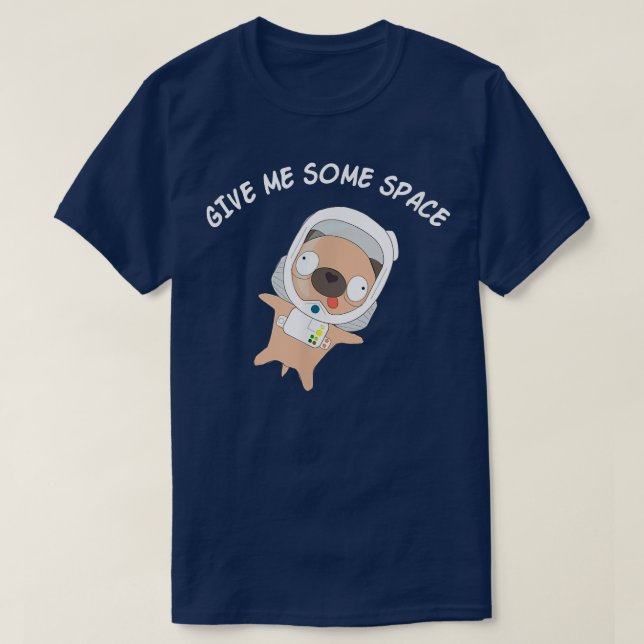 Camiseta Dame algo de espacio (Diseño del anverso)