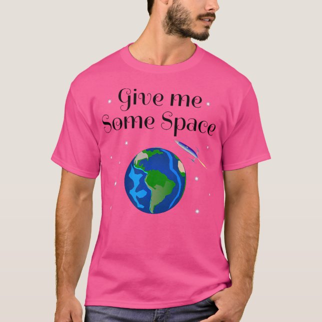 Camiseta Dame algo de espacio - Astrón de cohetes de cienci (Anverso)