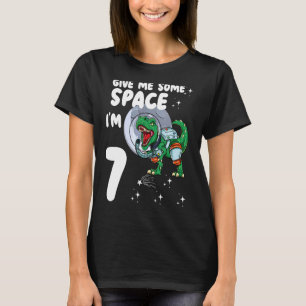 Camiseta Dame algo de espacio Im 7 Astronauta Dinosaurio 7º