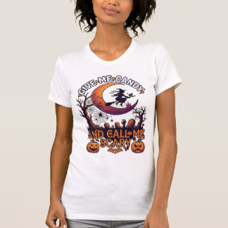 Camiseta Dame Caramelo Llamada Bruja Espantosa Calabazas De