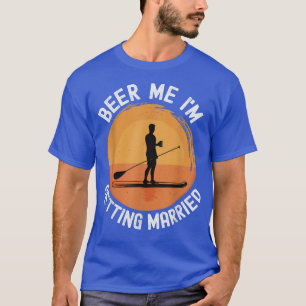 Camiseta Dame Cerveza Me Voy a Casar Divertida Despedida de