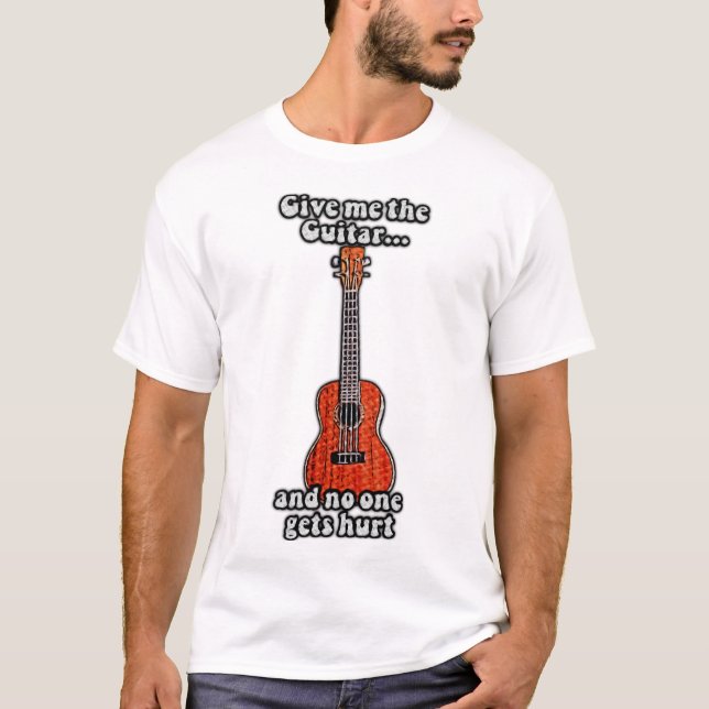 Camiseta Dame la guitarra y nadie se lastima. (Anverso)