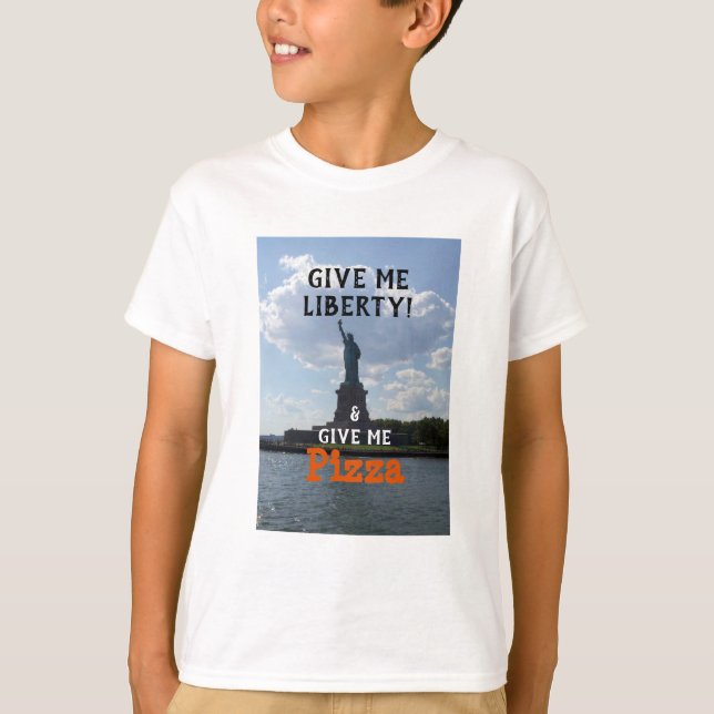 Camiseta Dame libertad, dame pizza (Anverso)