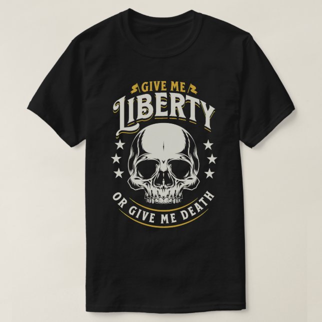 Camiseta Dame libertad o dame la muerte Patric Henry Cita (Diseño del anverso)