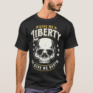 Camiseta Dame libertad o dame la muerte Patric Henry Cita