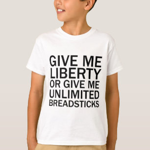 Camiseta Dame Libertad O Dame Panecillos Ilimitados