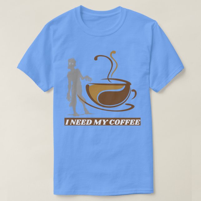 Camiseta Dame mi café Zombie (Diseño del anverso)