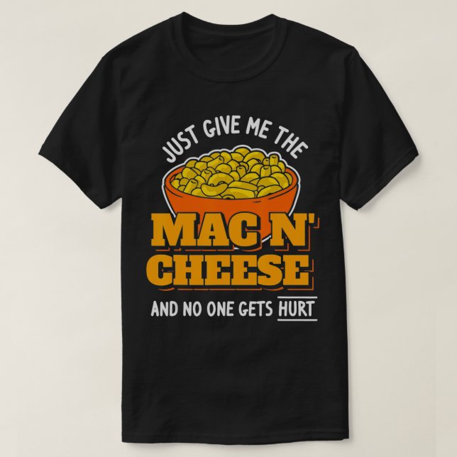 Camiseta Dame solo la Macarrones con Queso (Diseño del anverso)