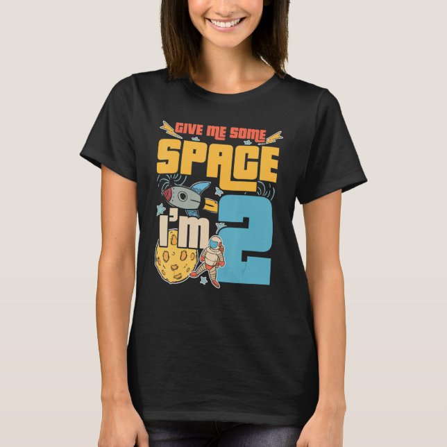 Camiseta Dame un poco de espacio para celebrar el cumpleaño (Anverso)