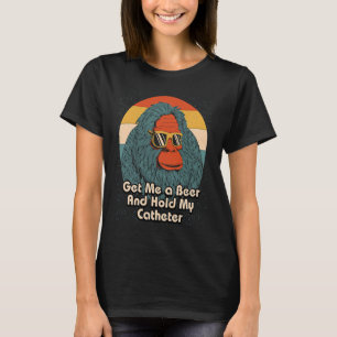 Camiseta Dame una cerveza sostén mi catéter abuelo bebedor 