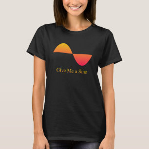 Camiseta Dame Una Onda Sina