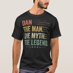 Camiseta Dan El Hombre El Mito El Día De Los Padres De La