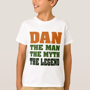 Camiseta ¡Dan - el hombre, el mito, la leyenda!