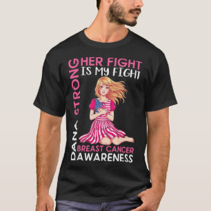 Camiseta Dana Fuerte Conciencia Sobre El Cáncer De Mama Su