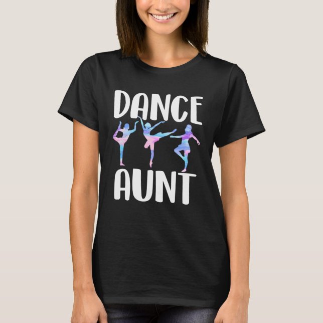 Camiseta Dance aunt cute dancers aunt niece ballet tap danc (Anverso)