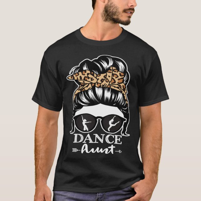 Camiseta Dance Aunt Messy Bun Hair  Dancer Aunt Leopard (Anverso)
