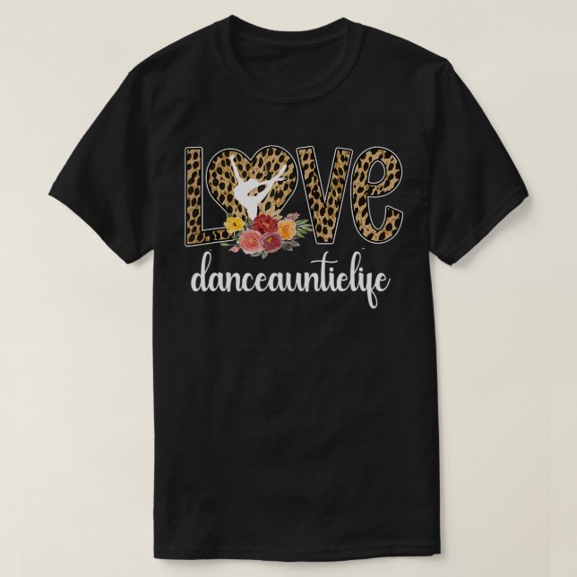 Camiseta Dance Auntie Life Aunt Of A Dancer Proud Dancing A (Diseño del anverso)