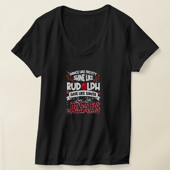 Camiseta Dance Frosty Shine Rudolph Dale a Santa Love Jesus (Distribución )