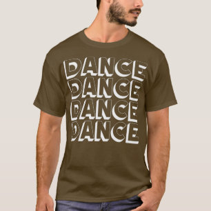 Camiseta Dance I Love Dancing Retro Disco Dancer Gigante