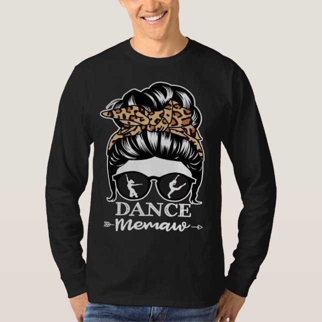 Camiseta Dance Memaw Messy Bun Hair  Dancer Memaw Leopard (Anverso)