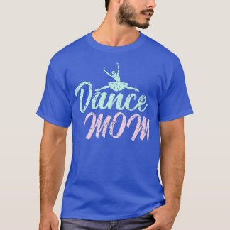Camiseta Dance Mom Dancing Mamá Madre Disco