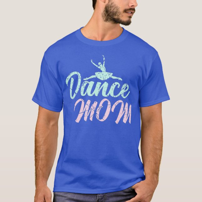 Camiseta Dance Mom Dancing Mamá Madre Disco (Anverso)