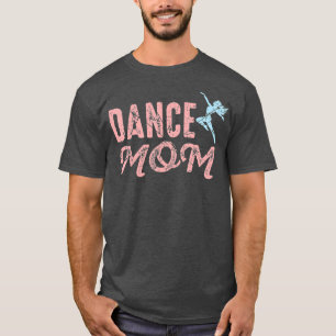 Camiseta Dance Mom Dancing Mamá Madre Disco