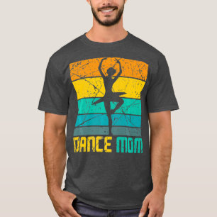 Camiseta Dance Mom Dancing Mamá Madre Disco Premium