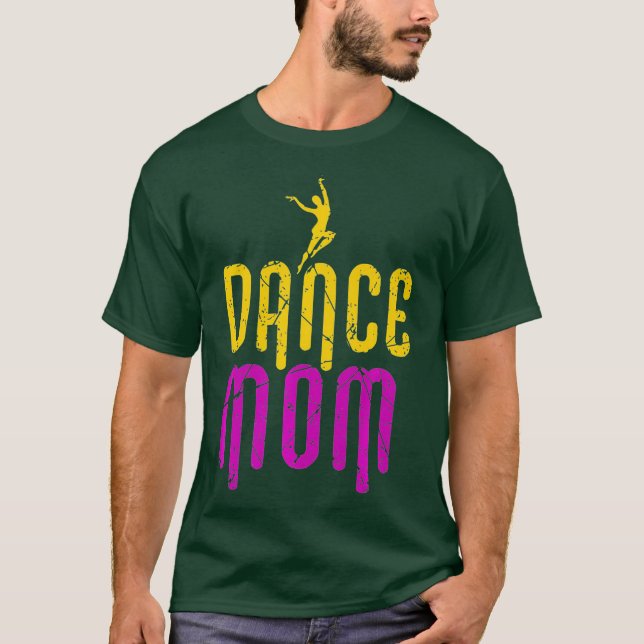 Camiseta Dance Mom Dancing Mamá Madre Disco Premium (Anverso)