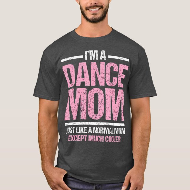 Camiseta Dance Mom Dancing Mamá Madre Disco Tee Gift3 (Anverso)