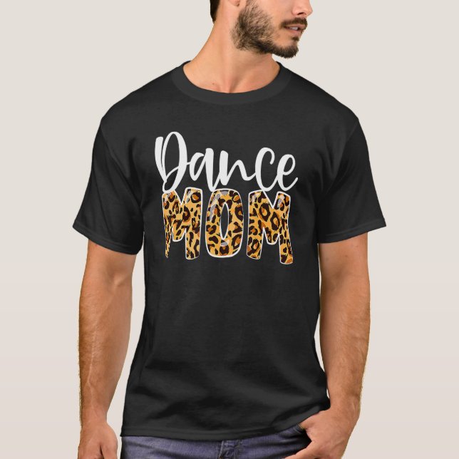 Camiseta Dance Mom Leopard Dance Mom's Day 2022 (Anverso)