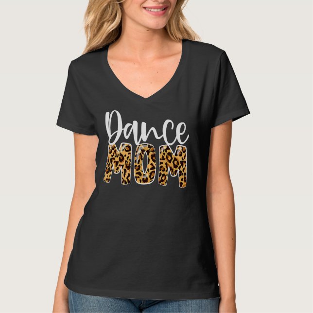 Camiseta Dance Mom Leopard Dance Mom's Day 2022 3 (Anverso)