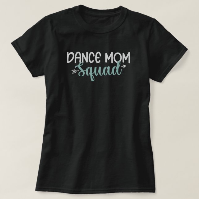 Camiseta Dance Mom Squad (Diseño del anverso)