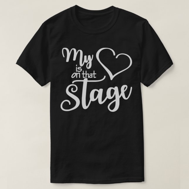 Camiseta Dance Mom Tee My Heart Se Encuentra En Ese Escenar (Diseño del anverso)