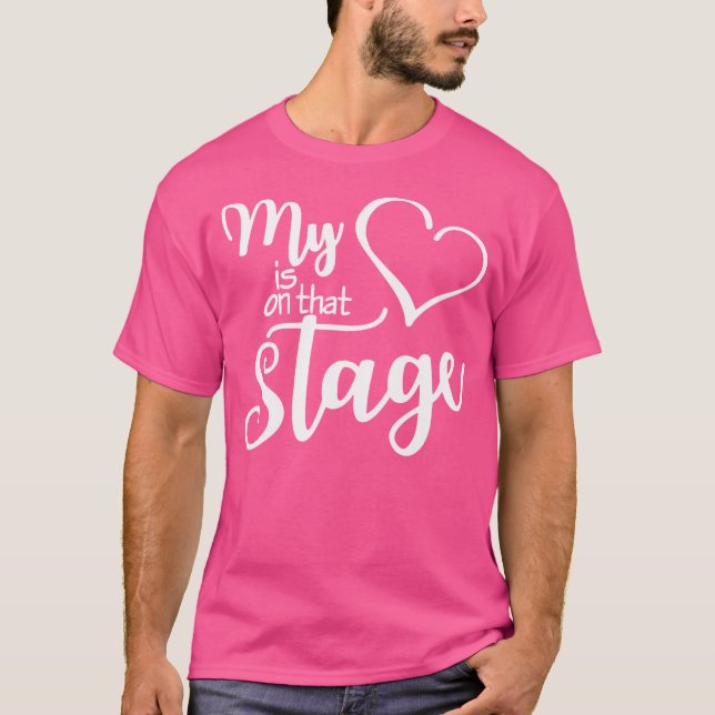 Camiseta Dance Mom Tee My Heart Se Encuentra En Ese Escenar (Anverso)