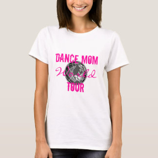 Camiseta Dance Mom World Tour con detalles de fondo