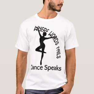 Camiseta Dance speaks