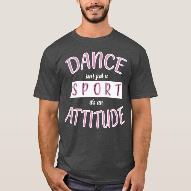 Camiseta Dance Sport Danceeacher Dancer Choreographer famil (Anverso)
