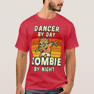 CAMISETA DANCER BY DAY ZOMBIE BY NIGHT HALLOWEEN DESIGN FOR