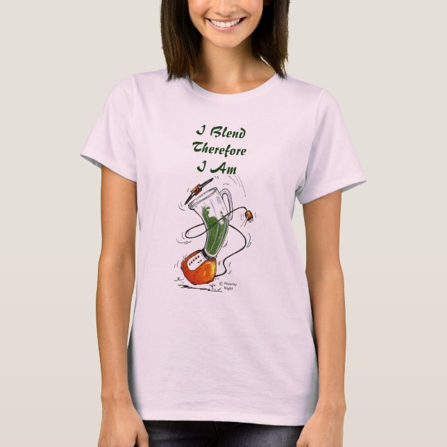 Camiseta Dancing Blender -I Blend Therefore (Anverso)
