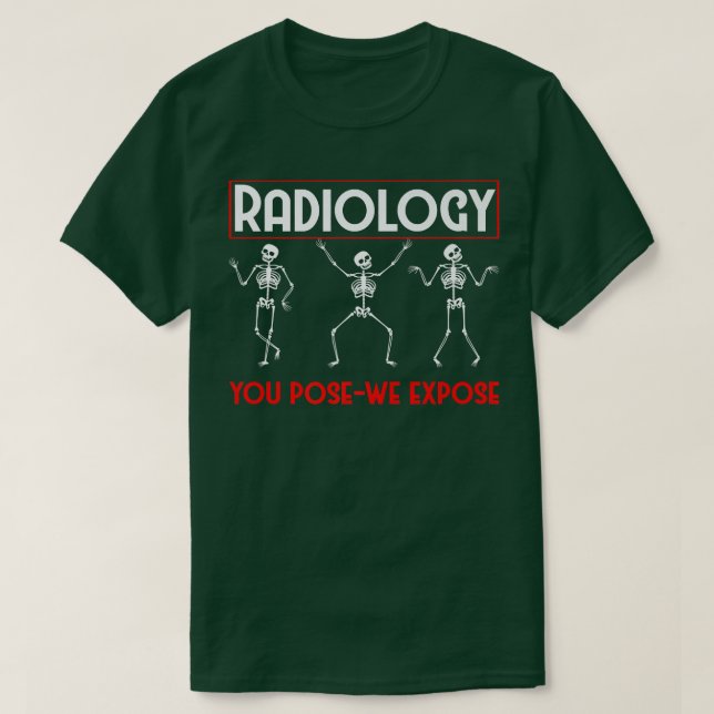 Camiseta Dancing Skeleton Xray Radiologist Funny Radiology  (Diseño del anverso)